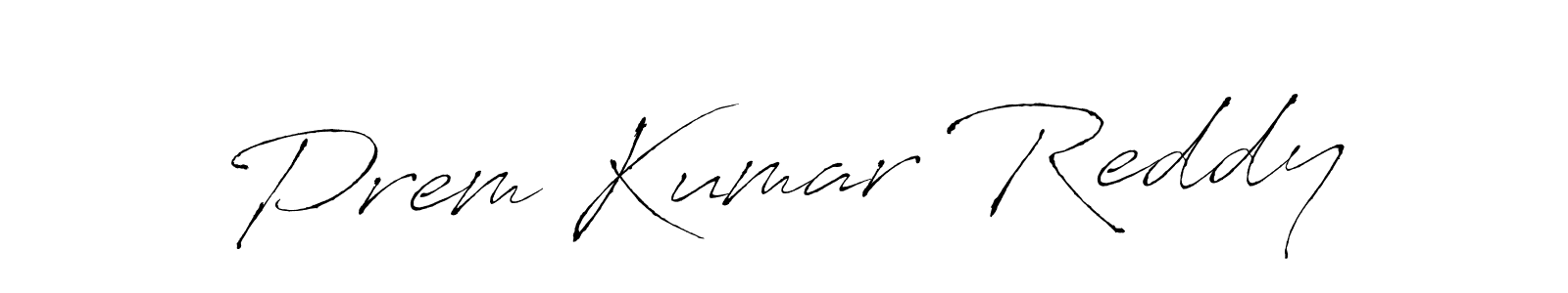 Create a beautiful signature design for name Prem Kumar Reddy. With this signature (Antro_Vectra) fonts, you can make a handwritten signature for free. Prem Kumar Reddy signature style 6 images and pictures png