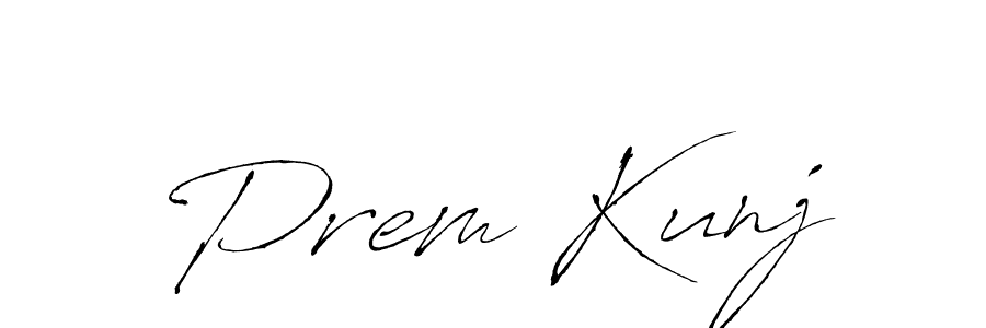 How to make Prem Kunj name signature. Use Antro_Vectra style for creating short signs online. This is the latest handwritten sign. Prem Kunj signature style 6 images and pictures png