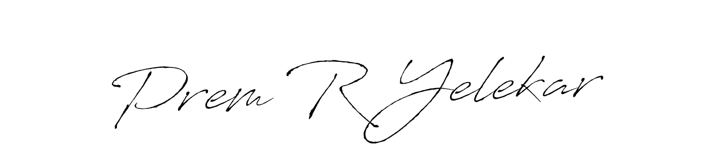 Also we have Prem R Yelekar name is the best signature style. Create professional handwritten signature collection using Antro_Vectra autograph style. Prem R Yelekar signature style 6 images and pictures png