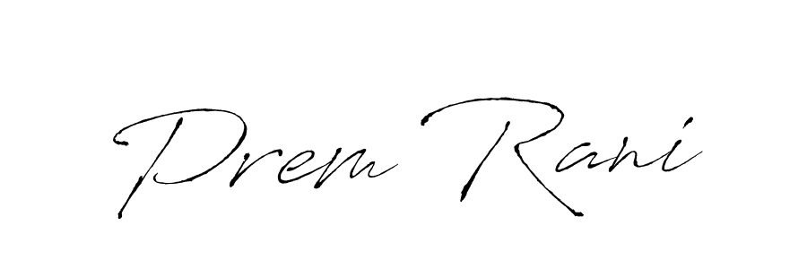 Make a short Prem Rani signature style. Manage your documents anywhere anytime using Antro_Vectra. Create and add eSignatures, submit forms, share and send files easily. Prem Rani signature style 6 images and pictures png