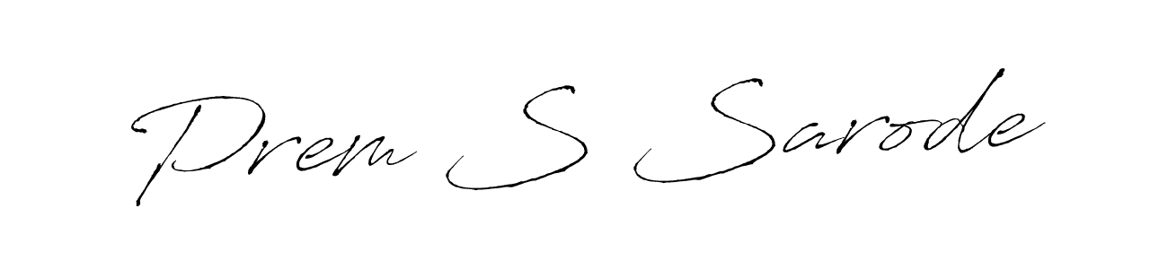 Also we have Prem S Sarode name is the best signature style. Create professional handwritten signature collection using Antro_Vectra autograph style. Prem S Sarode signature style 6 images and pictures png