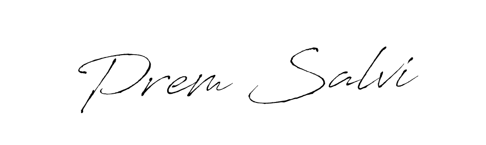 You should practise on your own different ways (Antro_Vectra) to write your name (Prem Salvi) in signature. don't let someone else do it for you. Prem Salvi signature style 6 images and pictures png