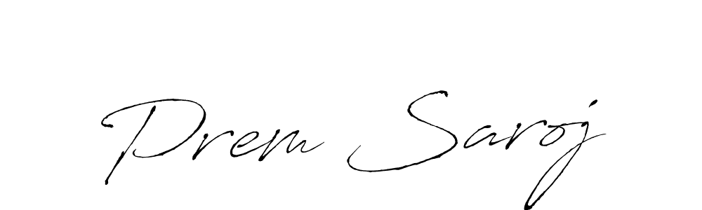 Also we have Prem Saroj name is the best signature style. Create professional handwritten signature collection using Antro_Vectra autograph style. Prem Saroj signature style 6 images and pictures png