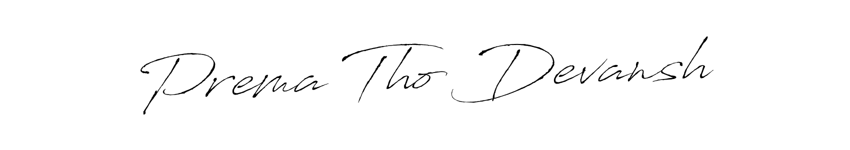 Make a beautiful signature design for name Prema Tho Devansh. With this signature (Antro_Vectra) style, you can create a handwritten signature for free. Prema Tho Devansh signature style 6 images and pictures png