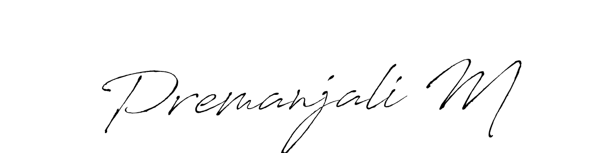 Create a beautiful signature design for name Premanjali M. With this signature (Antro_Vectra) fonts, you can make a handwritten signature for free. Premanjali M signature style 6 images and pictures png
