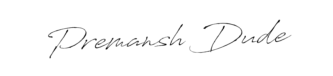 Also You can easily find your signature by using the search form. We will create Premansh Dude name handwritten signature images for you free of cost using Antro_Vectra sign style. Premansh Dude signature style 6 images and pictures png