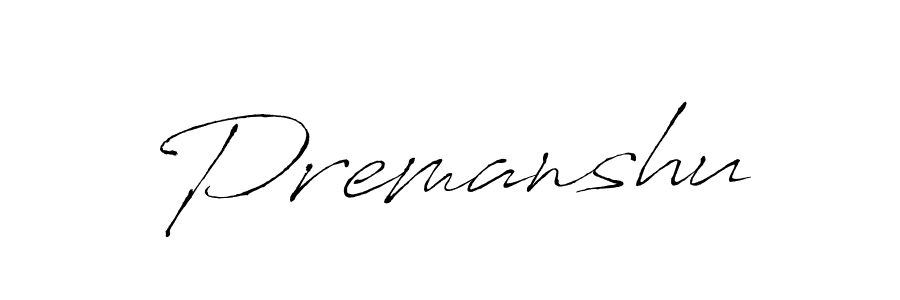 Design your own signature with our free online signature maker. With this signature software, you can create a handwritten (Antro_Vectra) signature for name Premanshu. Premanshu signature style 6 images and pictures png