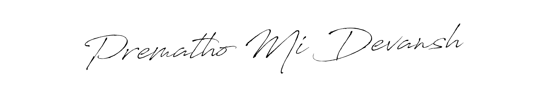 Make a beautiful signature design for name Prematho Mi Devansh. Use this online signature maker to create a handwritten signature for free. Prematho Mi Devansh signature style 6 images and pictures png