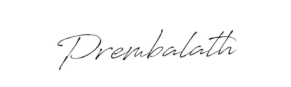 How to make Prembalath signature? Antro_Vectra is a professional autograph style. Create handwritten signature for Prembalath name. Prembalath signature style 6 images and pictures png