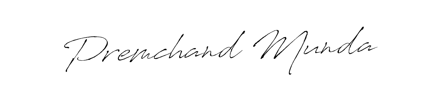 Design your own signature with our free online signature maker. With this signature software, you can create a handwritten (Antro_Vectra) signature for name Premchand Munda. Premchand Munda signature style 6 images and pictures png