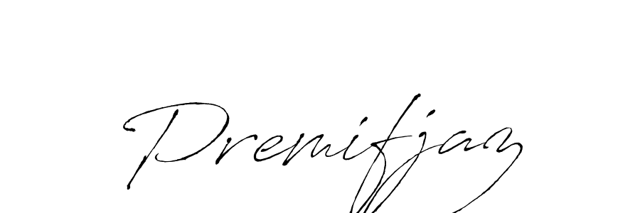 Also we have Premifjaz name is the best signature style. Create professional handwritten signature collection using Antro_Vectra autograph style. Premifjaz signature style 6 images and pictures png