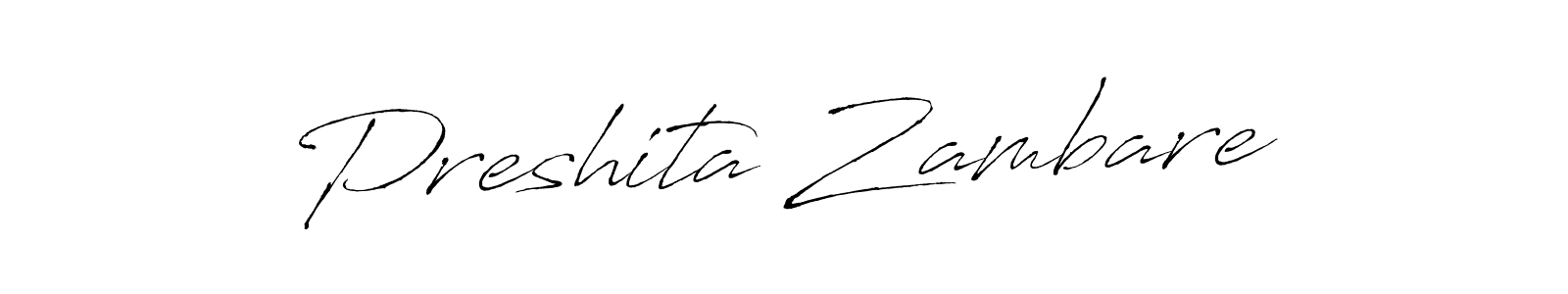 Antro_Vectra is a professional signature style that is perfect for those who want to add a touch of class to their signature. It is also a great choice for those who want to make their signature more unique. Get Preshita Zambare name to fancy signature for free. Preshita Zambare signature style 6 images and pictures png