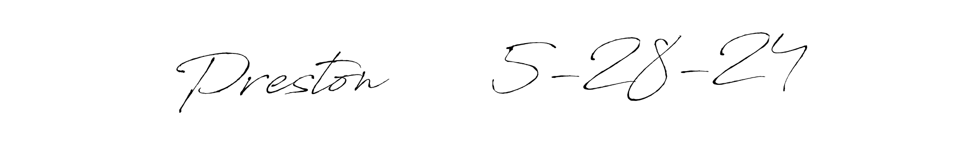 How to make Preston      5-28-24 name signature. Use Antro_Vectra style for creating short signs online. This is the latest handwritten sign. Preston      5-28-24 signature style 6 images and pictures png