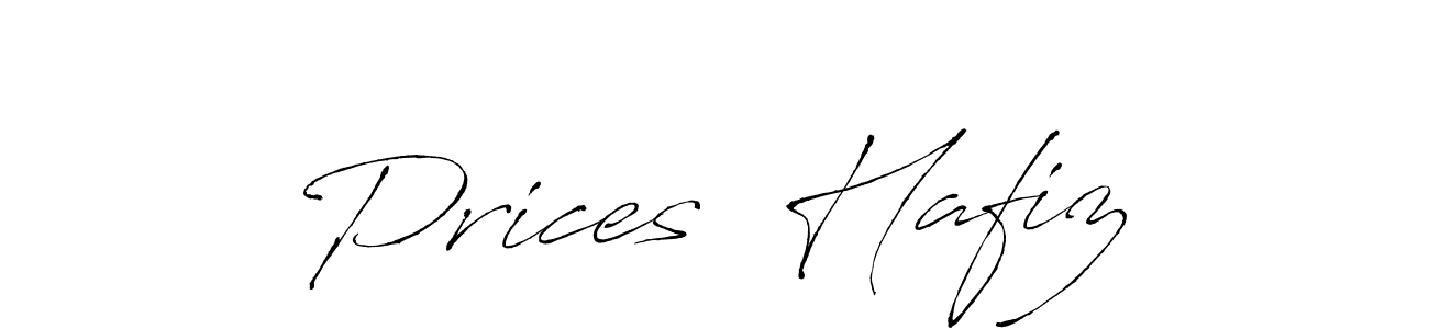 It looks lik you need a new signature style for name Prices  Hafiz. Design unique handwritten (Antro_Vectra) signature with our free signature maker in just a few clicks. Prices  Hafiz signature style 6 images and pictures png