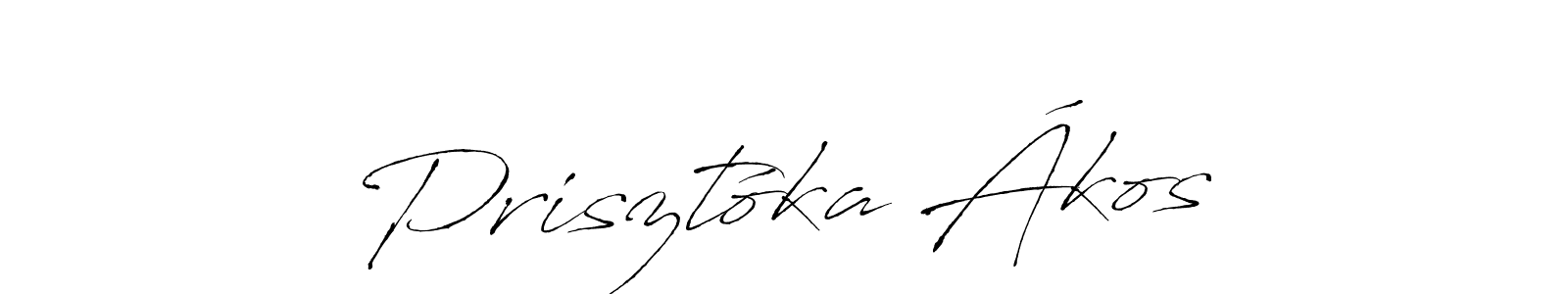 You should practise on your own different ways (Antro_Vectra) to write your name (Prisztóka Ákos) in signature. don't let someone else do it for you. Prisztóka Ákos signature style 6 images and pictures png