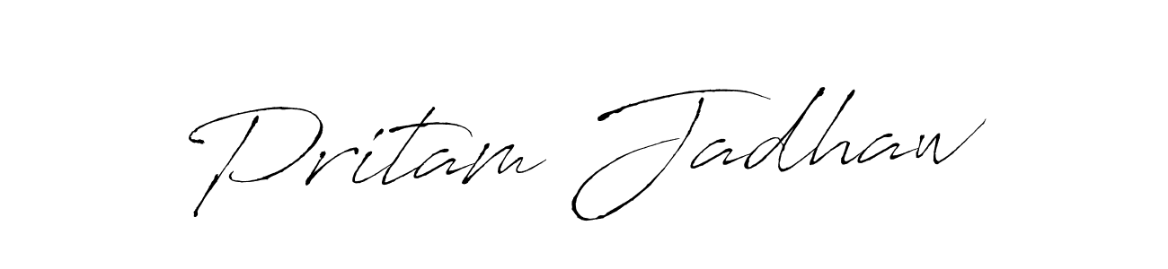 Make a short Pritam Jadhaw signature style. Manage your documents anywhere anytime using Antro_Vectra. Create and add eSignatures, submit forms, share and send files easily. Pritam Jadhaw signature style 6 images and pictures png