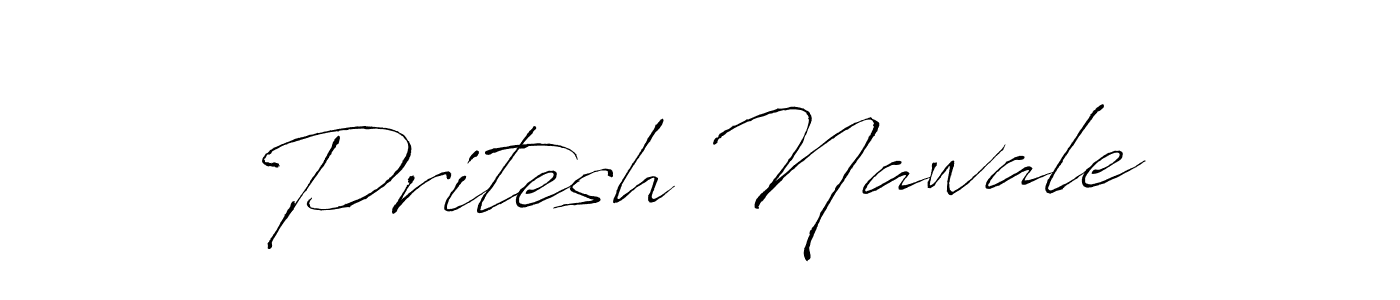 Pritesh Nawale stylish signature style. Best Handwritten Sign (Antro_Vectra) for my name. Handwritten Signature Collection Ideas for my name Pritesh Nawale. Pritesh Nawale signature style 6 images and pictures png