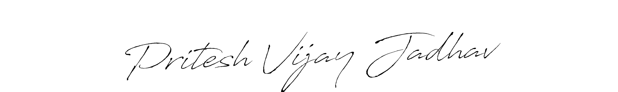 How to make Pritesh Vijay Jadhav signature? Antro_Vectra is a professional autograph style. Create handwritten signature for Pritesh Vijay Jadhav name. Pritesh Vijay Jadhav signature style 6 images and pictures png