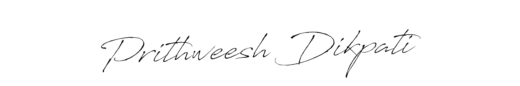 You should practise on your own different ways (Antro_Vectra) to write your name (Prithweesh Dikpati) in signature. don't let someone else do it for you. Prithweesh Dikpati signature style 6 images and pictures png