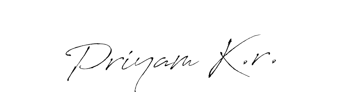 You should practise on your own different ways (Antro_Vectra) to write your name (Priyam K.r.) in signature. don't let someone else do it for you. Priyam K.r. signature style 6 images and pictures png