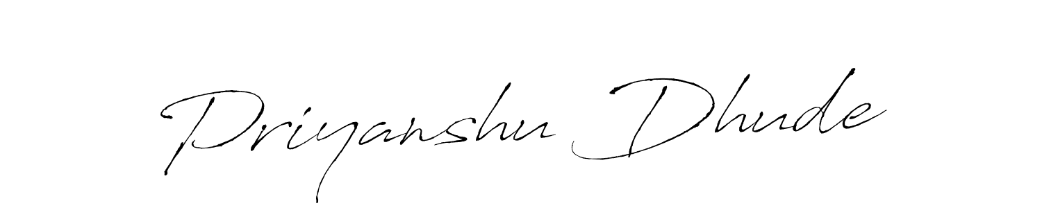 It looks lik you need a new signature style for name Priyanshu Dhude. Design unique handwritten (Antro_Vectra) signature with our free signature maker in just a few clicks. Priyanshu Dhude signature style 6 images and pictures png