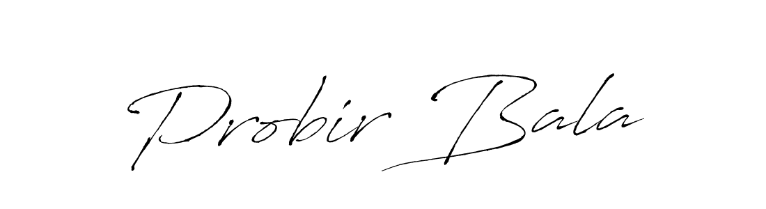 Make a beautiful signature design for name Probir Bala. With this signature (Antro_Vectra) style, you can create a handwritten signature for free. Probir Bala signature style 6 images and pictures png