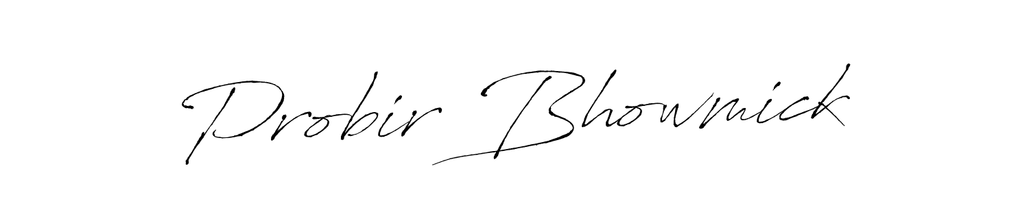 How to make Probir Bhowmick signature? Antro_Vectra is a professional autograph style. Create handwritten signature for Probir Bhowmick name. Probir Bhowmick signature style 6 images and pictures png