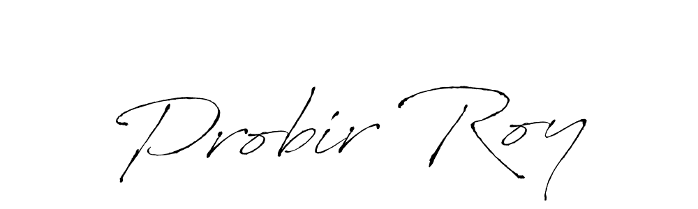 Make a beautiful signature design for name Probir Roy. With this signature (Antro_Vectra) style, you can create a handwritten signature for free. Probir Roy signature style 6 images and pictures png