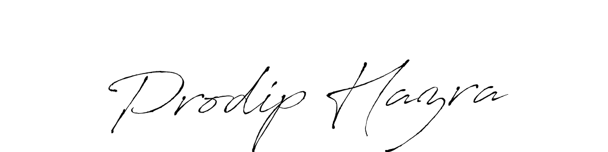 Make a beautiful signature design for name Prodip Hazra. With this signature (Antro_Vectra) style, you can create a handwritten signature for free. Prodip Hazra signature style 6 images and pictures png