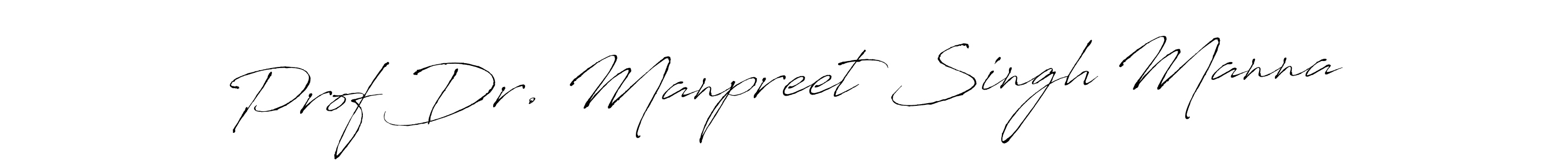 You should practise on your own different ways (Antro_Vectra) to write your name (Prof Dr. Manpreet Singh Manna) in signature. don't let someone else do it for you. Prof Dr. Manpreet Singh Manna signature style 6 images and pictures png