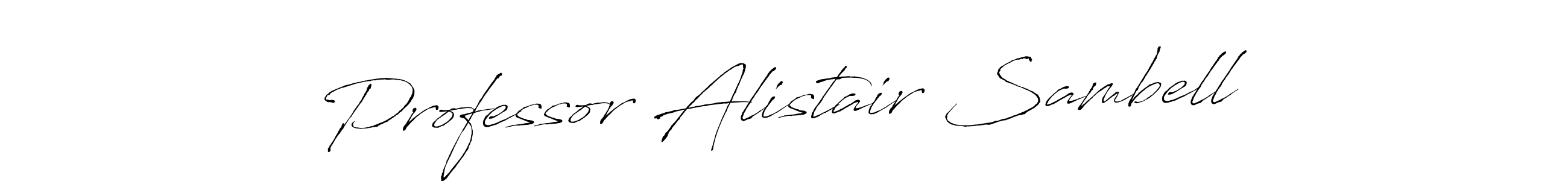 How to make Professor Alistair Sambell name signature. Use Antro_Vectra style for creating short signs online. This is the latest handwritten sign. Professor Alistair Sambell signature style 6 images and pictures png