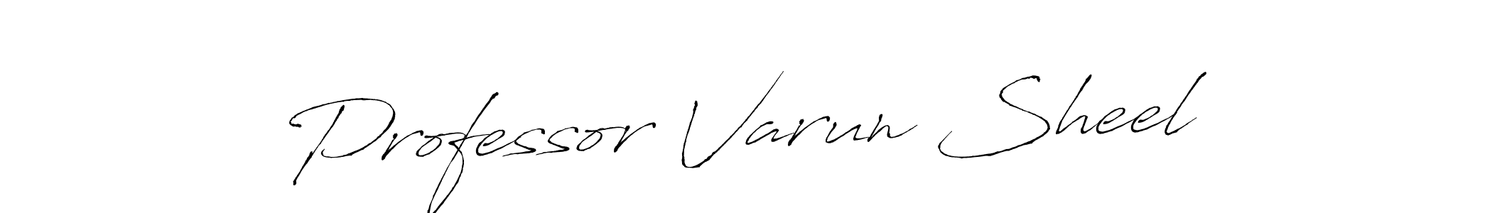 Make a beautiful signature design for name Professor Varun Sheel. With this signature (Antro_Vectra) style, you can create a handwritten signature for free. Professor Varun Sheel signature style 6 images and pictures png