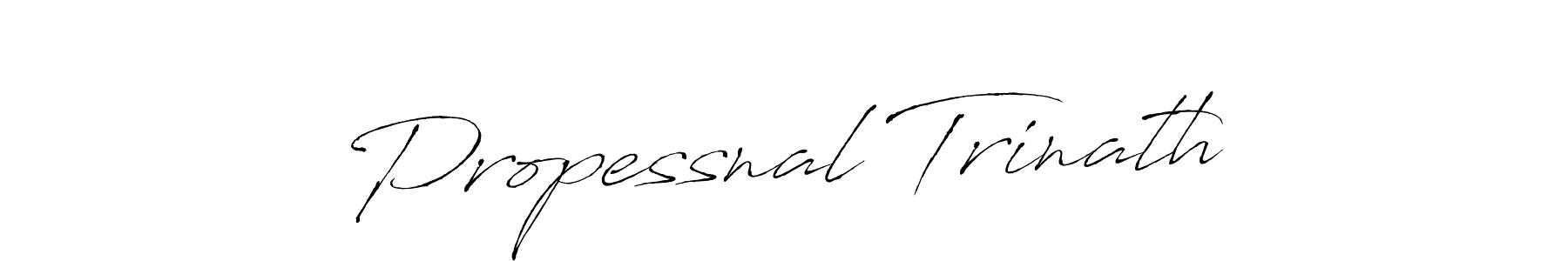 Make a beautiful signature design for name Propessnal Trinath. With this signature (Antro_Vectra) style, you can create a handwritten signature for free. Propessnal Trinath signature style 6 images and pictures png