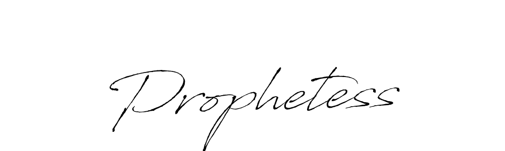 Create a beautiful signature design for name Prophetess. With this signature (Antro_Vectra) fonts, you can make a handwritten signature for free. Prophetess signature style 6 images and pictures png