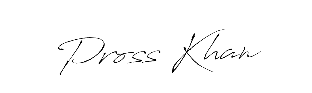Use a signature maker to create a handwritten signature online. With this signature software, you can design (Antro_Vectra) your own signature for name Pross Khan. Pross Khan signature style 6 images and pictures png
