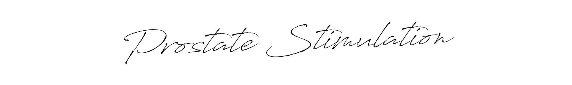 Prostate Stimulation stylish signature style. Best Handwritten Sign (Antro_Vectra) for my name. Handwritten Signature Collection Ideas for my name Prostate Stimulation. Prostate Stimulation signature style 6 images and pictures png