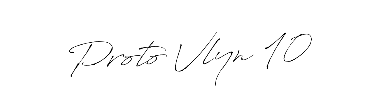 Proto Vlyn 10 stylish signature style. Best Handwritten Sign (Antro_Vectra) for my name. Handwritten Signature Collection Ideas for my name Proto Vlyn 10. Proto Vlyn 10 signature style 6 images and pictures png