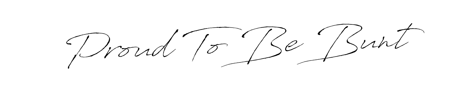 Also we have Proud To Be Bunt name is the best signature style. Create professional handwritten signature collection using Antro_Vectra autograph style. Proud To Be Bunt signature style 6 images and pictures png