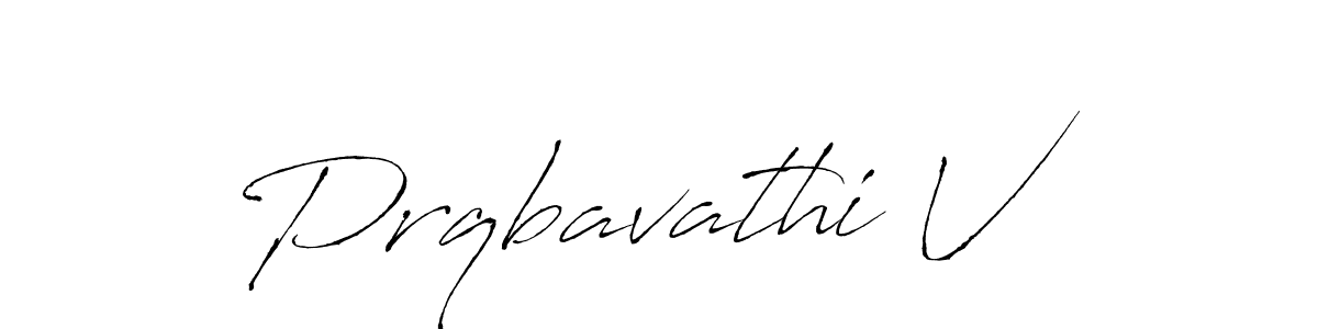You should practise on your own different ways (Antro_Vectra) to write your name (Prqbavathi V) in signature. don't let someone else do it for you. Prqbavathi V signature style 6 images and pictures png