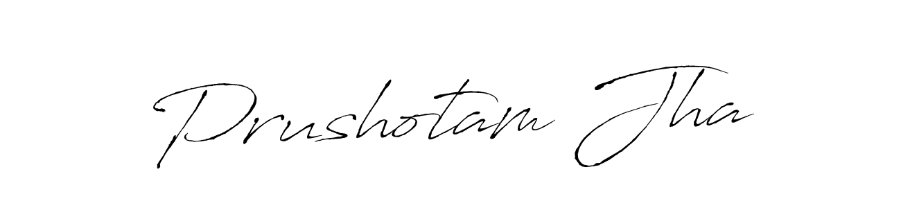 It looks lik you need a new signature style for name Prushotam Jha. Design unique handwritten (Antro_Vectra) signature with our free signature maker in just a few clicks. Prushotam Jha signature style 6 images and pictures png