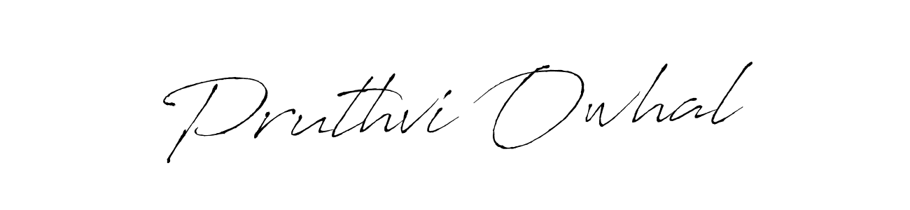 Design your own signature with our free online signature maker. With this signature software, you can create a handwritten (Antro_Vectra) signature for name Pruthvi Owhal. Pruthvi Owhal signature style 6 images and pictures png