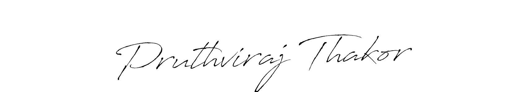 Make a beautiful signature design for name Pruthviraj Thakor. With this signature (Antro_Vectra) style, you can create a handwritten signature for free. Pruthviraj Thakor signature style 6 images and pictures png