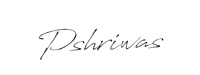 Make a beautiful signature design for name Pshriwas. With this signature (Antro_Vectra) style, you can create a handwritten signature for free. Pshriwas signature style 6 images and pictures png