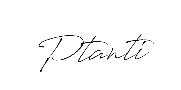 if you are searching for the best signature style for your name Ptanti. so please give up your signature search. here we have designed multiple signature styles  using Antro_Vectra. Ptanti signature style 6 images and pictures png