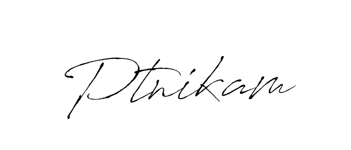 It looks lik you need a new signature style for name Ptnikam. Design unique handwritten (Antro_Vectra) signature with our free signature maker in just a few clicks. Ptnikam signature style 6 images and pictures png