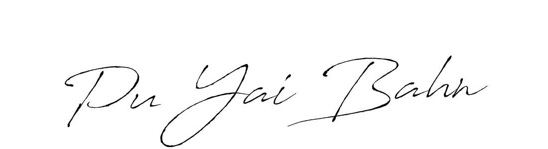 Design your own signature with our free online signature maker. With this signature software, you can create a handwritten (Antro_Vectra) signature for name Pu Yai Bahn. Pu Yai Bahn signature style 6 images and pictures png