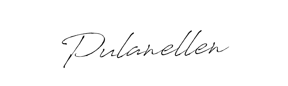 Design your own signature with our free online signature maker. With this signature software, you can create a handwritten (Antro_Vectra) signature for name Pulanellen. Pulanellen signature style 6 images and pictures png