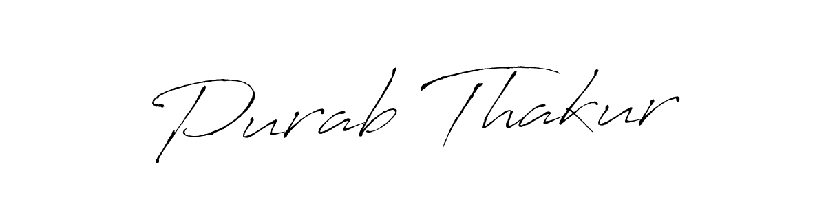 Purab Thakur stylish signature style. Best Handwritten Sign (Antro_Vectra) for my name. Handwritten Signature Collection Ideas for my name Purab Thakur. Purab Thakur signature style 6 images and pictures png