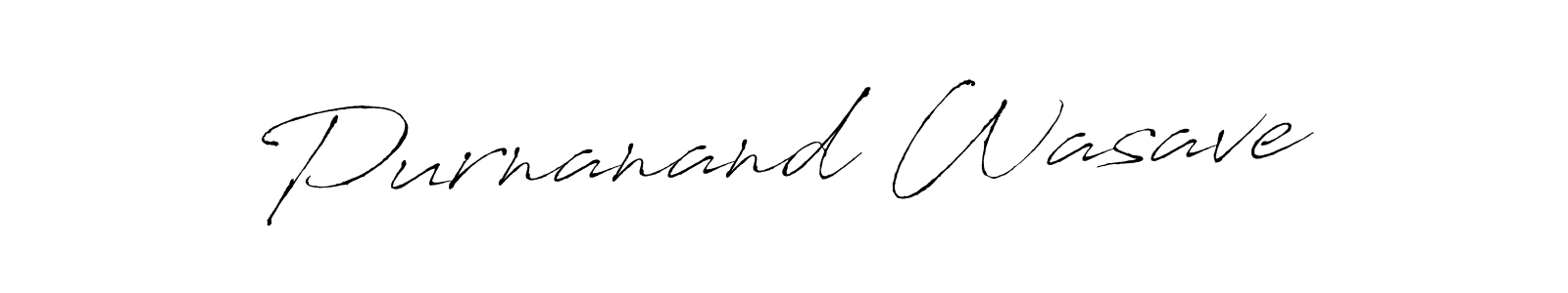 Make a beautiful signature design for name Purnanand Wasave. With this signature (Antro_Vectra) style, you can create a handwritten signature for free. Purnanand Wasave signature style 6 images and pictures png