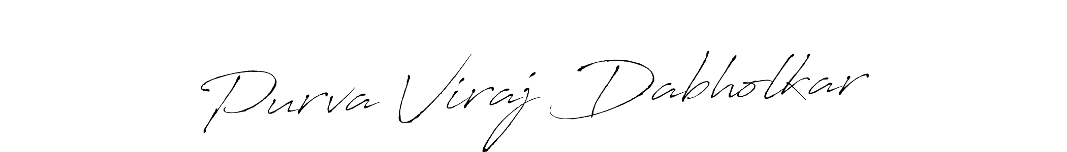 The best way (Antro_Vectra) to make a short signature is to pick only two or three words in your name. The name Purva Viraj Dabholkar include a total of six letters. For converting this name. Purva Viraj Dabholkar signature style 6 images and pictures png